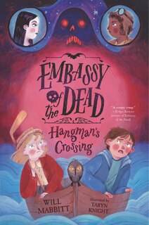 Front cover_Embassy Of The Dead: Hangman's Crossing