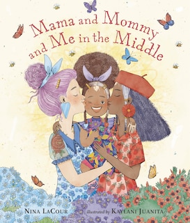 Front cover_Mama And Mommy And Me In The Middle