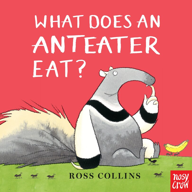 Couverture_What Does An Anteater Eat?