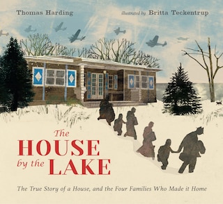 Couverture_The House By The Lake: The True Story Of A House, Its History, And The Four Families Who Made It Home