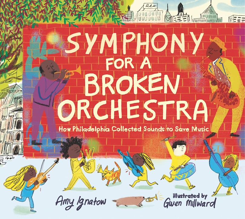 Front cover_Symphony For A Broken Orchestra: How Philadelphia Collected Sounds To Save Music