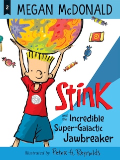 Front cover_Stink and the Incredible Super-Galactic Jawbreaker