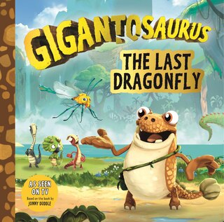 Couverture_Gigantosaurus: The Last Dragonfly