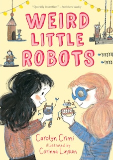 Front cover_Weird Little Robots