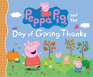Front cover_Peppa Pig and the Day of Giving Thanks