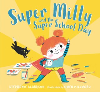 Super Milly And The Super School Day