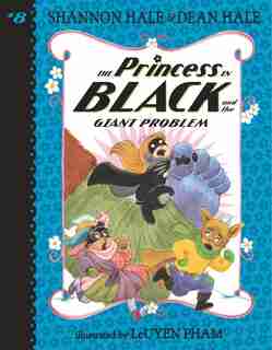 The Princess In Black And The Giant Problem by Shannon Hale