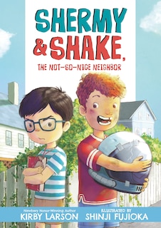 Couverture_Shermy and Shake, the Not So Nice Neighbor