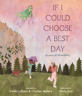 Front cover_If I Could Choose a Best Day: Poems of Possibility