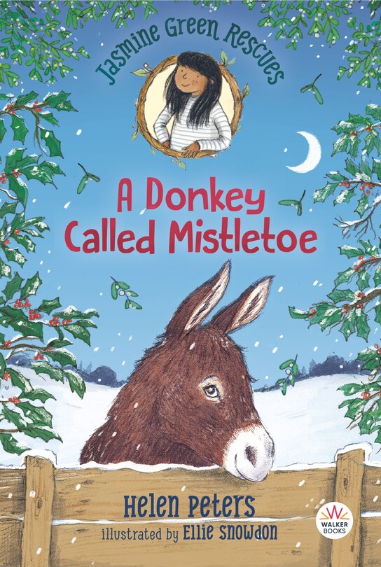 Front cover_Jasmine Green Rescues: A Donkey Called Mistletoe