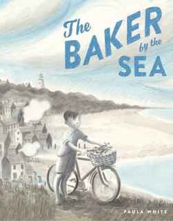 Front cover_The Baker By The Sea