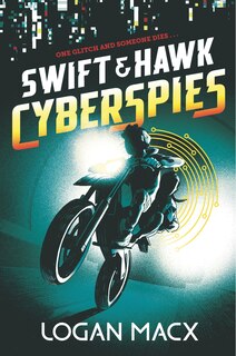 Front cover_Swift And Hawk: Cyberspies