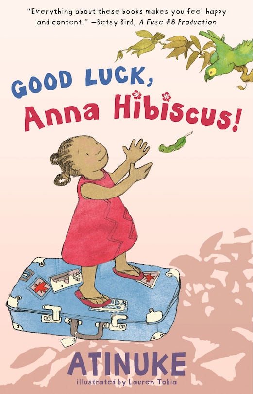 Front cover_Good Luck, Anna Hibiscus!