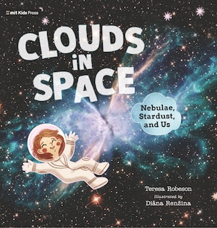 Front cover_Clouds in Space: Nebulae, Stardust, and Us