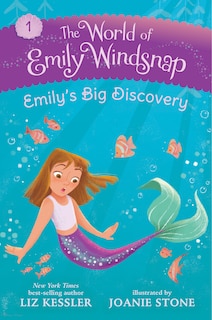 Couverture_The World of Emily Windsnap: Emily’s Big Discovery