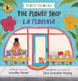 Front cover_Teeny Tiendas: The Flower Shop/La florería