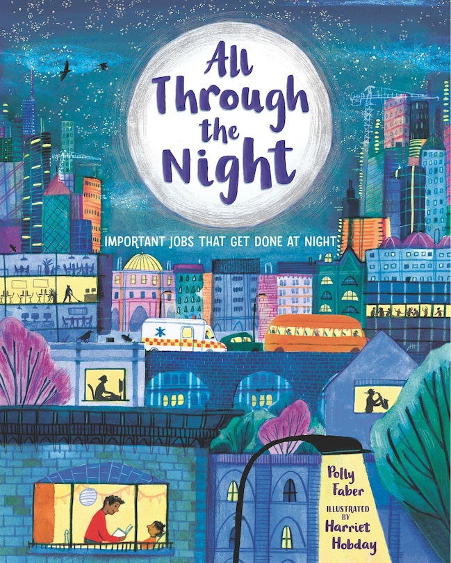 Couverture_All Through The Night: Important Jobs That Get Done At Night