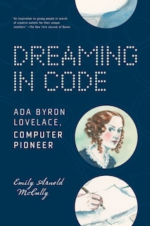 Front cover_Dreaming In Code: Ada Byron Lovelace, Computer Pioneer