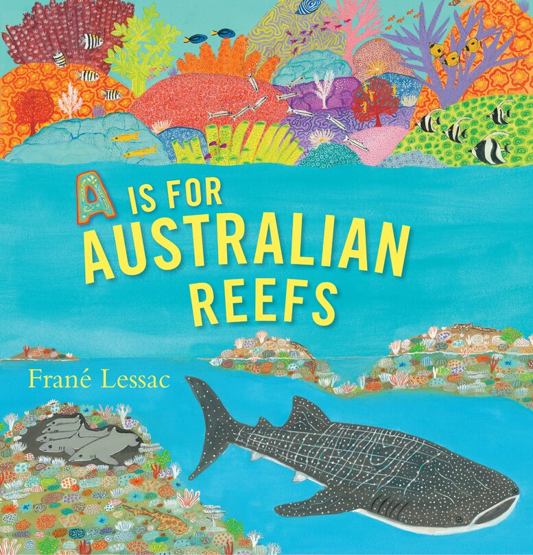 Front cover_A Is for Australian Reefs