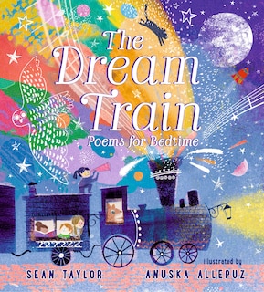 Front cover_The Dream Train: Poems For Bedtime