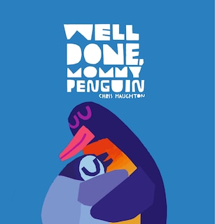 Front cover_Well Done, Mommy Penguin