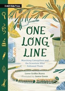 Couverture_One Long Line: Marching Caterpillars and the Scientists Who Followed Them