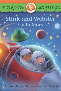 Couverture_Judy Moody and Friends: Stink and Webster Go to Mars