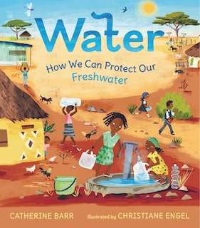 Front cover_Water: How We Can Protect Our Freshwater