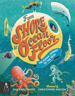 Couverture_From Shore to Ocean Floor: The Human Journey to the Deep