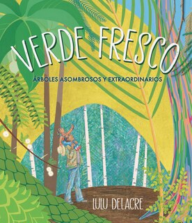 Couverture_Verde Fresco: Árboles asombrosos y extraordinarios