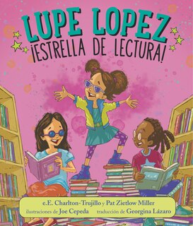 Couverture_Lupe Lopez:¡Estrella de lectura!