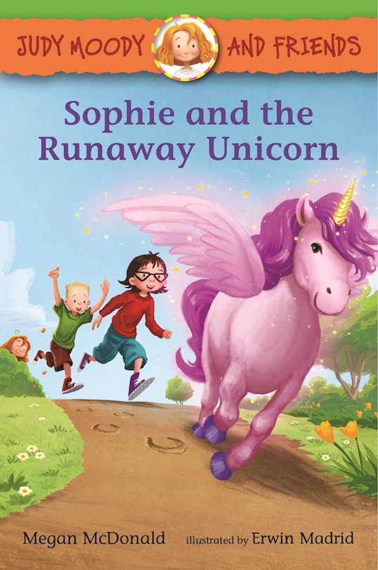 Couverture_Judy Moody and Friends: Sophie and the Runaway Unicorn