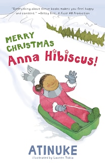 Merry Christmas, Anna Hibiscus!