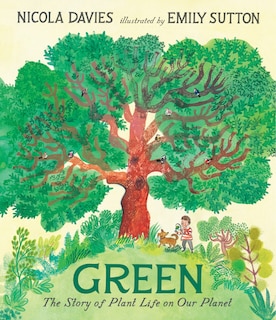 Front cover_Green: The Story of Plant Life on Our Planet