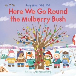 Front cover_Here We Go Round the Mulberry Bush