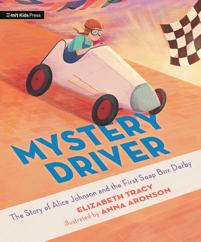 Couverture_Mystery Driver: The Story of Alice Johnson and the First Soap Box Derby
