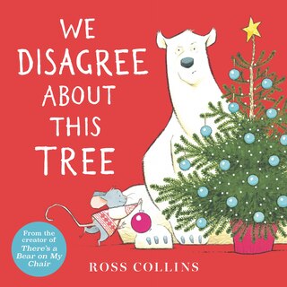 Front cover_We Disagree About This Tree: A Christmas Story
