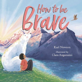Front cover_How to Be Brave