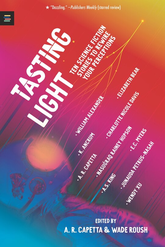 Front cover_Tasting Light: Ten Science Fiction Stories to Rewire Your Perceptions