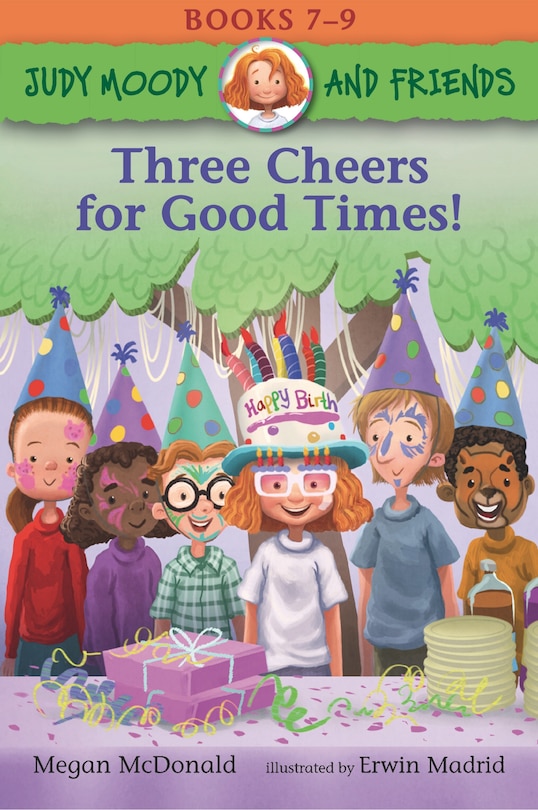 Front cover_Judy Moody and Friends: Three Cheers for Good Times!