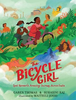 Front cover_The Bicycle Girl: Jyoti Kumari's Amazing Journey Across India