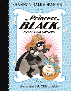 Couverture_The Princess in Black and the Kitty Catastrophe
