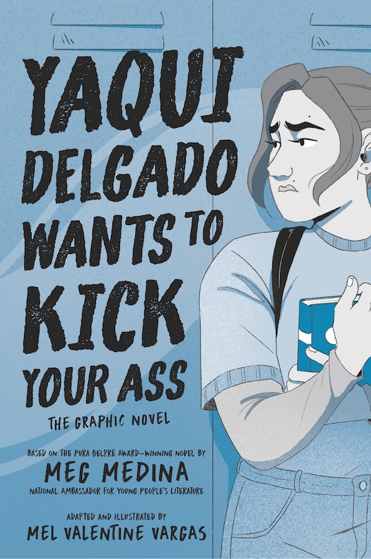 Front cover_Yaqui Delgado Wants to Kick Your Ass: The Graphic Novel