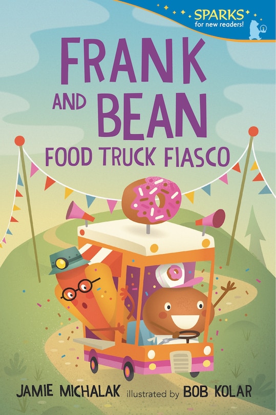 Frank and Bean: Food Truck Fiasco: Candlewick Sparks