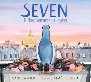 Front cover_Seven: A Most Remarkable Pigeon
