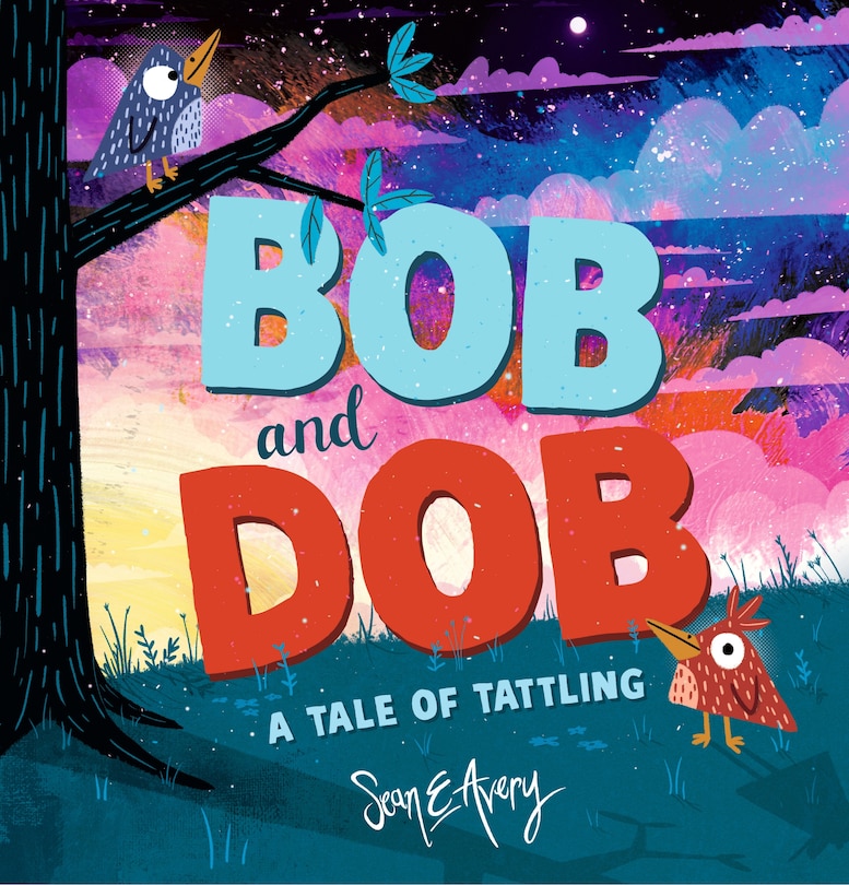 Front cover_Bob and Dob: A Tale of Tattling