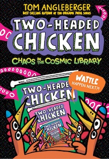 Couverture_Two-Headed Chicken: Chaos in the Cosmic Library