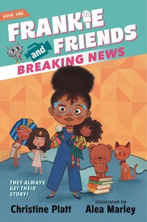 Front cover_Frankie and Friends: Breaking News
