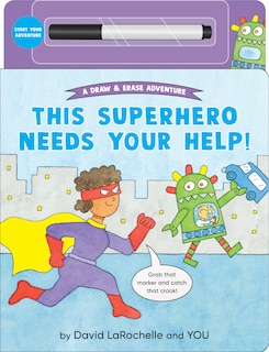 Couverture_This Superhero Needs Your Help!