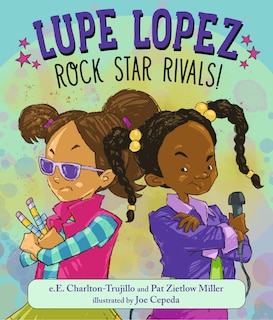 Front cover_Lupe Lopez: Rock Star Rivals!